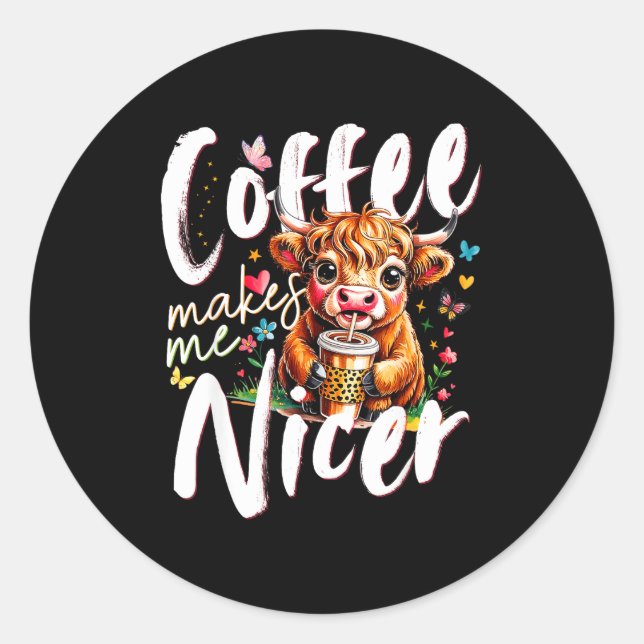 Adesivo Funny Highland Cow Coffee Makes Me Nicer Quote Hum (Frente)