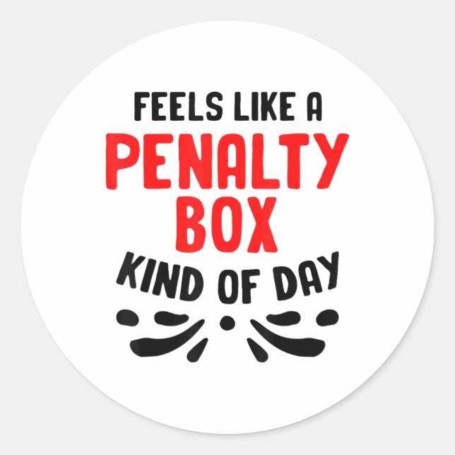 Adesivo Funny Hockey Feels Like A Penalty Box Hockey Playe (Frente)