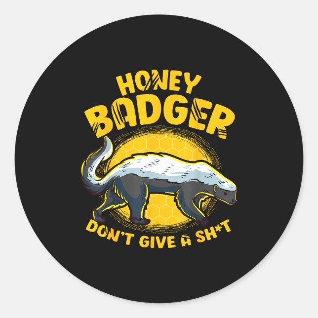 Adesivo Funny Honey Badger Don't Give A Sh-t Novelty Honey (Frente)