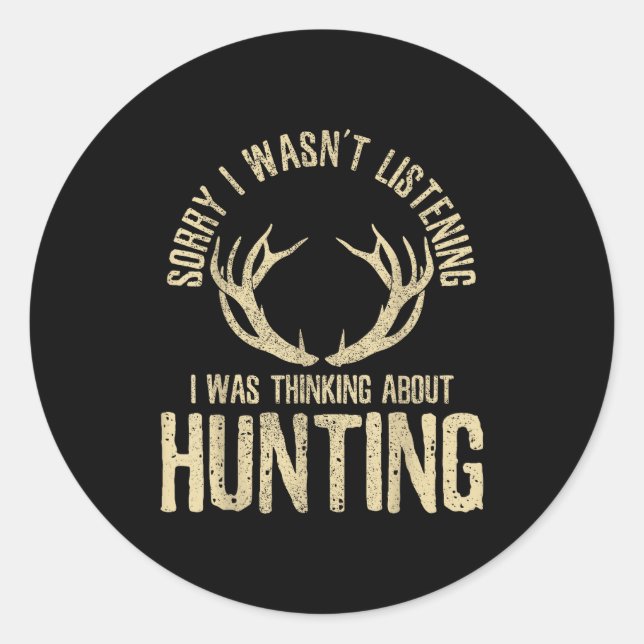 Adesivo Funny Hunting Quote Saying Deer Venison Elk Hunter (Frente)