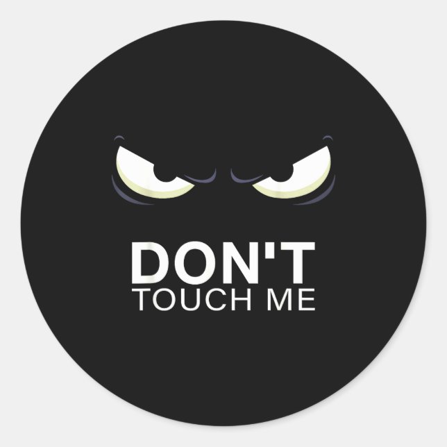 Adesivo Funny Introvert Saying Evil Eye - Don't Touch Me B (Frente)