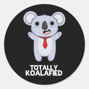 Adesivo Funny Koala Bear Pun Dark BG Totalmente Koala