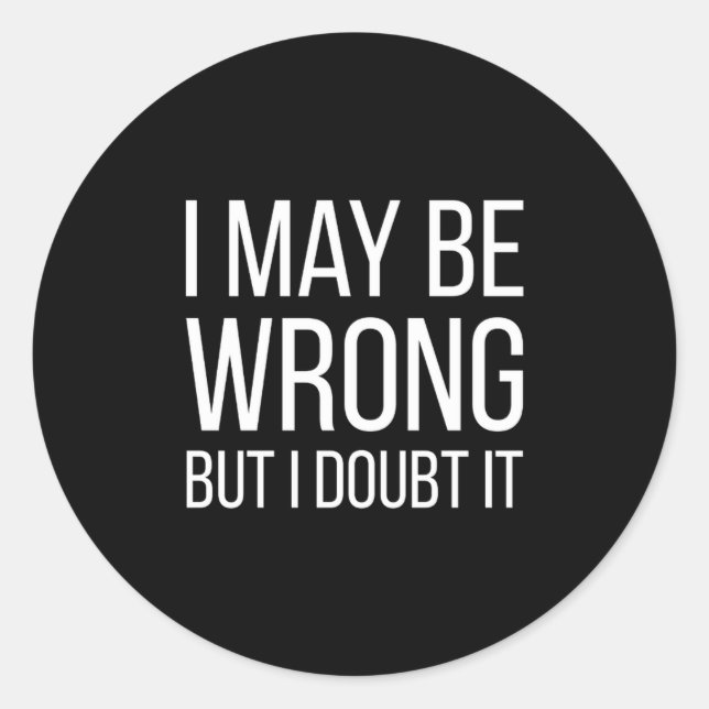 Adesivo Funny Mens Adult Quote Hilarious With Sayings  (Frente)