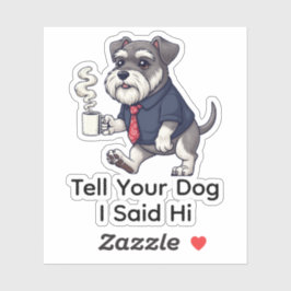 Adesivo Funny Miniature Schnauzer Business Suit Coffee 