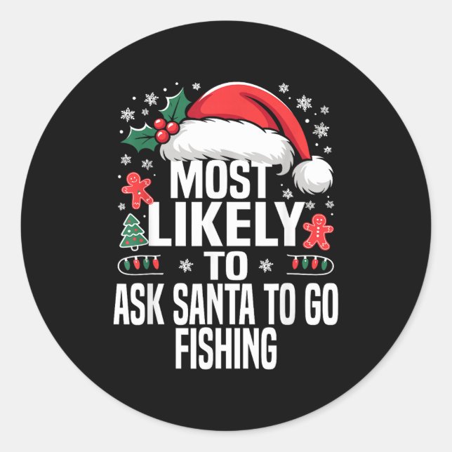 Adesivo Funny Most Likely To Christmas Family Pajama Match (Frente)