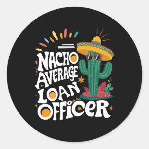 Adesivo Funny Nacho Média de Empréstimo Oficial Cinco De M