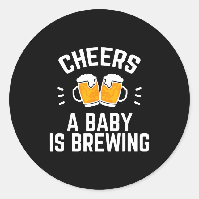 Adesivo Funny New Dad Baby Shower Cheers A Baby Is Brewing (Frente)