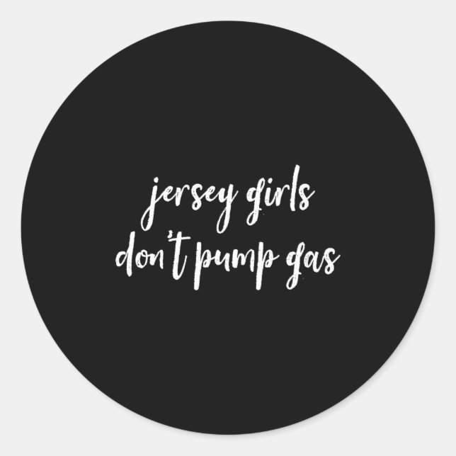 Adesivo Funny New Jersey Women, Jersey Girls Don't Pump Ga (Frente)