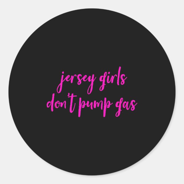 Adesivo Funny New Jersey Women, Jersey Girls Don't Pump Ga (Frente)
