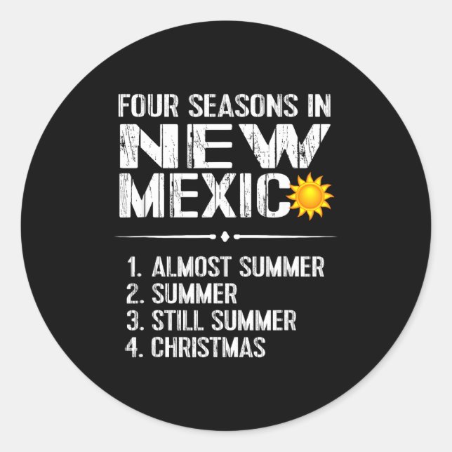 Adesivo Funny New Mexico Hot Weather Tee_ Four Seasons In  (Frente)