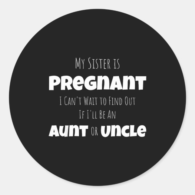 Adesivo Funny New Uncle Aunt Baby Announcement Sister Gend (Frente)