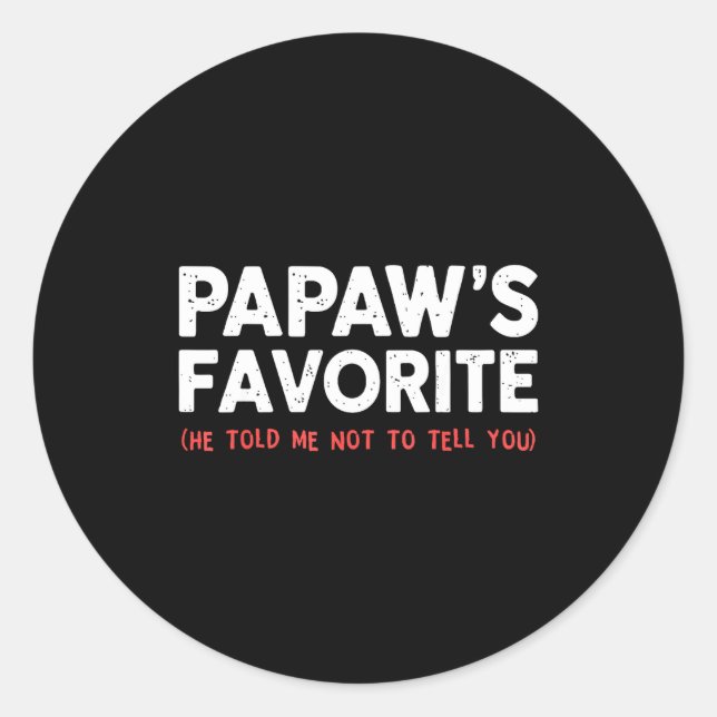 Adesivo Funny Papaw's Favorite Granhild I'm Papaw's Favori (Frente)