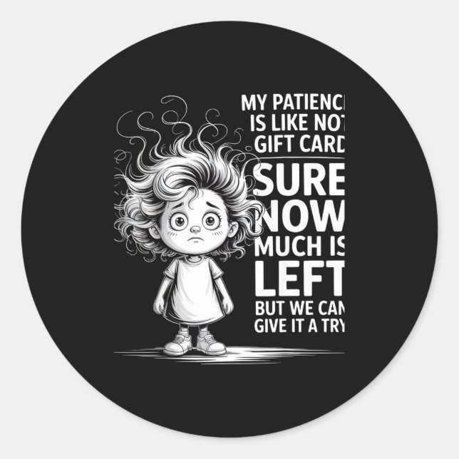 Adesivo Funny Patience Gift Card Quote Retro Mpy Outfit Fo (Frente)
