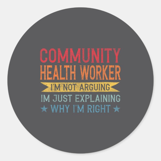 Adesivo Funny Profession Quote Community Health Worker  (Frente)