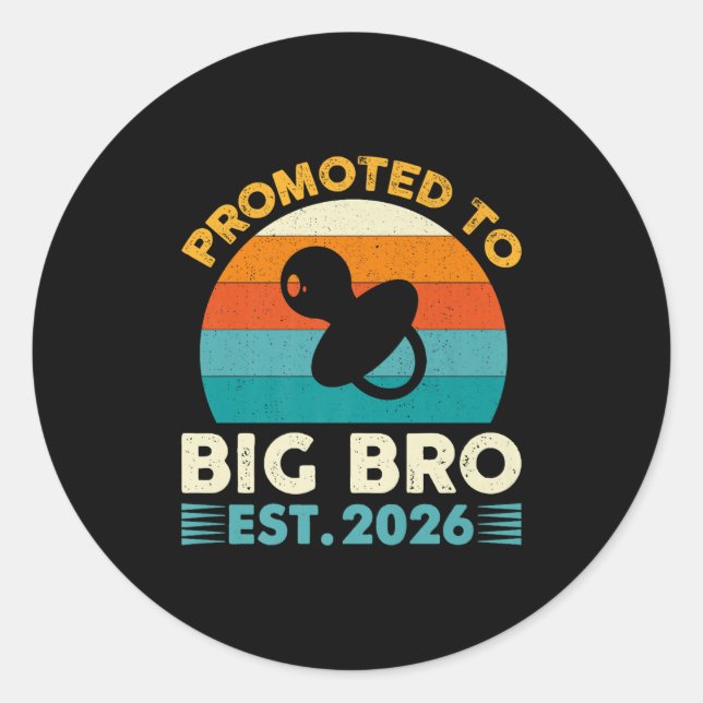 Adesivo Funny Promoted To Big Brother 2026 Soon To Be Big  (Frente)