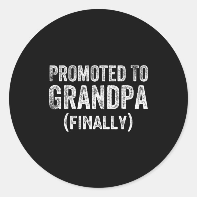 Adesivo Funny Promoted To Grandpa Finally Pregnancy Announ (Frente)