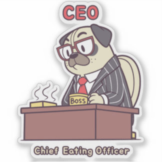 Adesivo Funny Pug CEO - Chief Eating Officer Office Humor