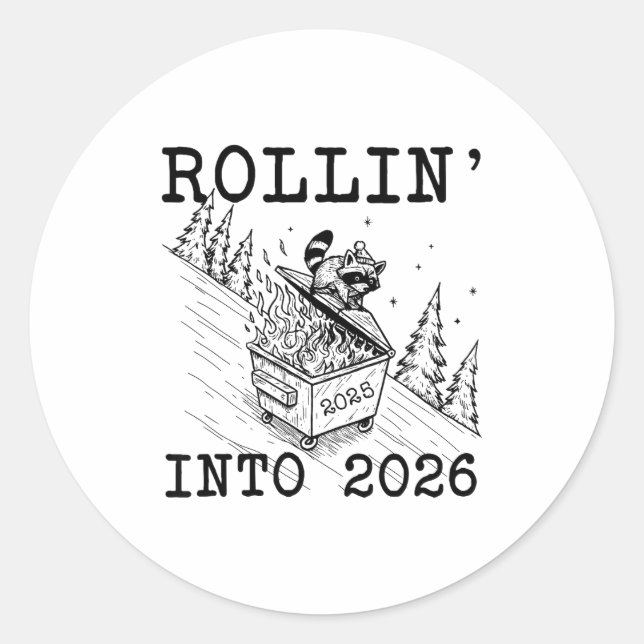 Adesivo Funny Raccoon 2026 Snarky New Year, Rollin' 2025 I (Frente)