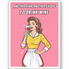 Adesivo Funny Retro Vintage Wine Humor Pink Pop Art 