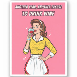Adesivo Funny Retro Vintage Wine Humor Pink Pop Art