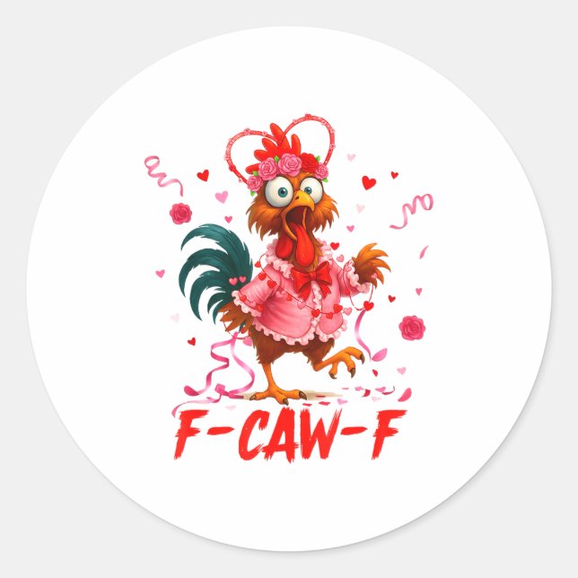 Adesivo Funny Rooster F-caw-f Valentines Day Chicken Fcawf (Frente)