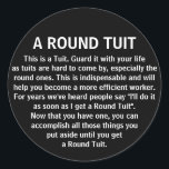 Adesivo Funny Round Tuit Office Co-Worker Humor<br><div class="desc">Este adesivo vai dar uma risada no escritório,  seus colegas de trabalho certamente vão adorar isso.</div>