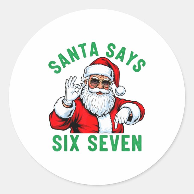 Adesivo Funny Santa Says Six Seven Christmas 67 Meme Xmas  (Frente)