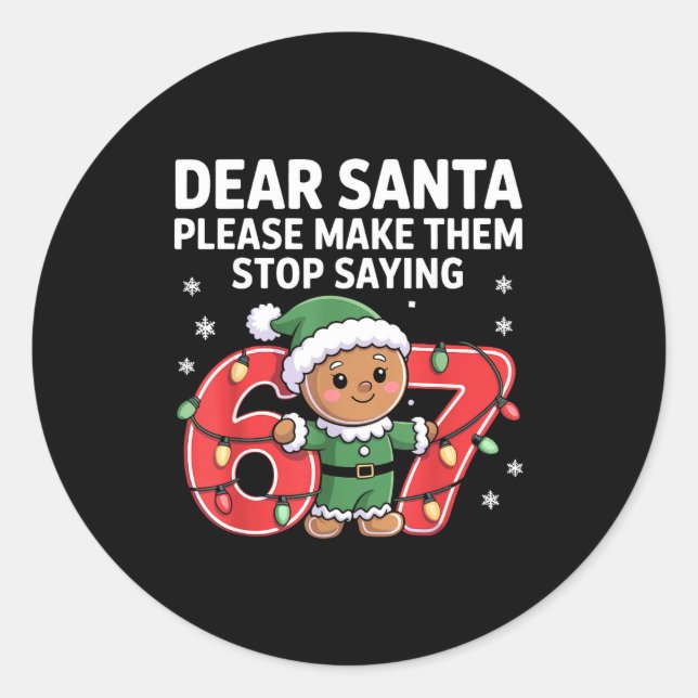 Adesivo Funny Santa Stop 67 Gingerbread Six Seven Meme  (Frente)