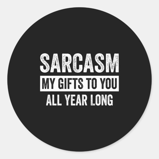 Adesivo Funny Sarcasm My To You All Year Long Premium  (Frente)