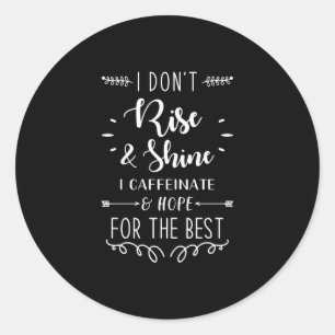 Adesivo Funny Saying Coffee