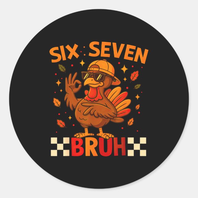 Adesivo Funny Six Seven Meme Turkey Kids Bruh, 67 Thanksgi (Frente)