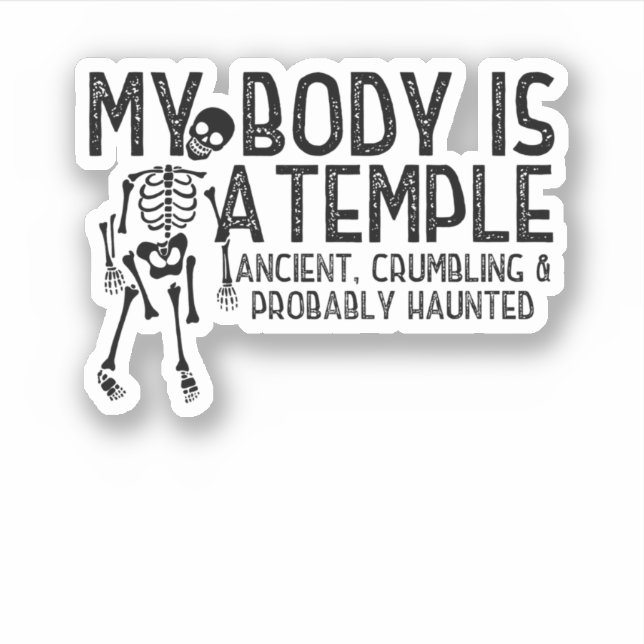 Adesivo Funny Skeleton Halloween My Body Is A Temple (Frente)