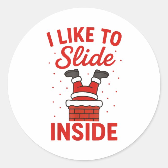 Adesivo Funny Suggestive I Like To Slide Inside Quote Coup (Frente)