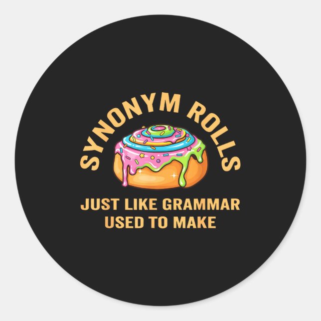 Adesivo Funny Synonym Rolls Joke Cinnamon Rolls Grammar Pu (Frente)