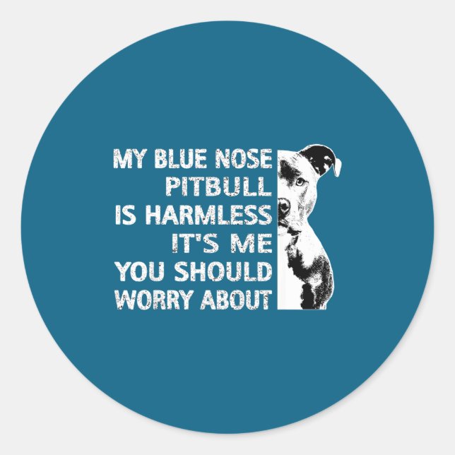 Adesivo Funny Tbull Quote Blue Nose Tbull Design Cool Dog  (Frente)