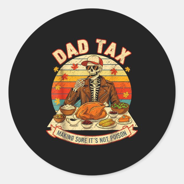 Adesivo Funny Thanksgiving Dad Tax Skeleton Turkey Day Foo (Frente)