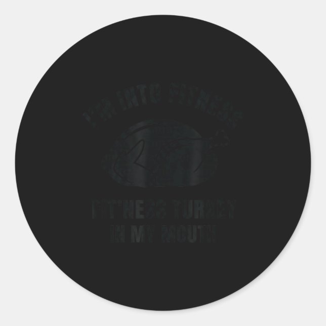 Adesivo Funny Thanksgiving Fit'ness Turkey, I'm Into Fitne (Frente)