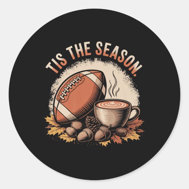 Adesivo Funny Tis The Season Fall Football Cozy Autumn And (Frente)