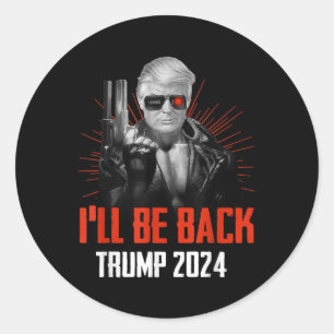 Adesivo Funny Trump 2024 45 47 Trumpinator Voltará