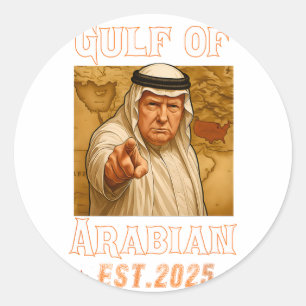 Adesivo Funny Trump Arabian Golfo 2025 - Golfo Trump Do Ár