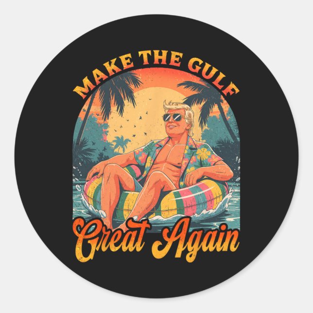 Adesivo Funny Trump Shirt Make The Gulf Great Trump Mercha (Frente)