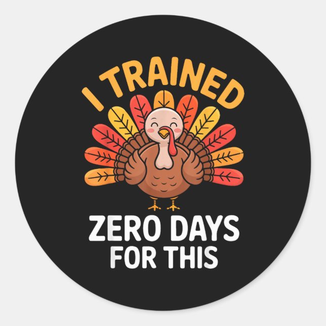 Adesivo Funny Turkey Saying Thanksgiving Trot I Trained Ze (Frente)