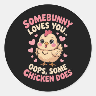 Adesivo Funny Valentine Frango Fofo Algum Coelhinho Te Ama