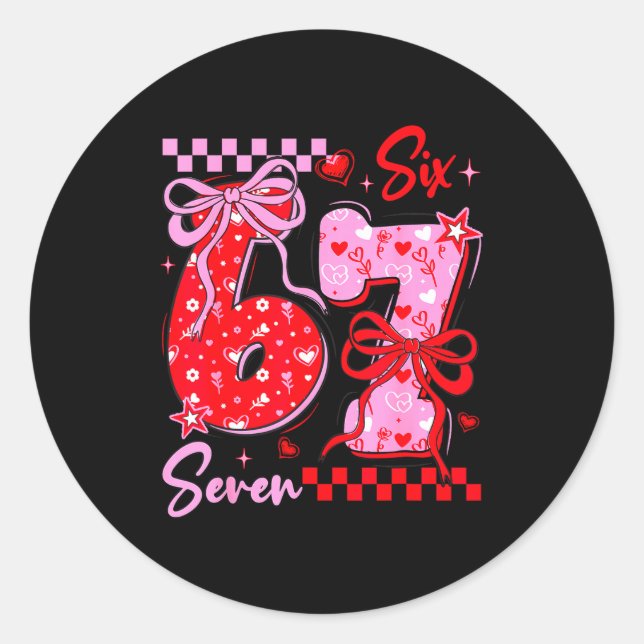 Adesivo Funny Valentine’s Day 67 Meme 6 7 Valentine Bow He (Frente)