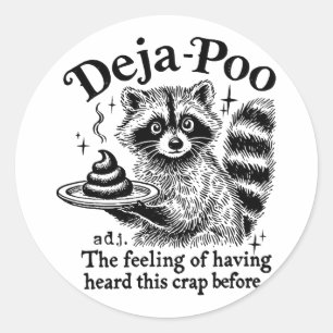 Adesivo Funy Deja-poo Raccoon Meme Raccoon Sayotes Citação