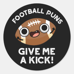 Adesivo Futebol Puns Me Dá Um Kick Sporta Pun Dark BG