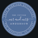 Adesivo Futuro Chic Sr Sra Endereço de Devolução Casamento<br><div class="desc">Chique, moderno e simples adesivo redondo clássico de endereço de devolução de casamento com o texto o futuro Sr e Sra em caligrafia manuscrita elegante branca em um fundo azul clássico. Basta adicionar seu nome e endereço. Exclusivamente projetado para você pelo Happy Dolphin Studio. Se precisar de ajuda ou produtos...</div>