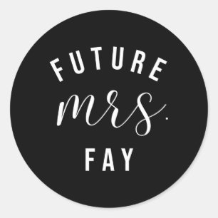Adesivo Futuro, Sra. Fay, Eu Disse Sim Personalizado