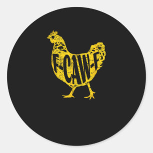 Adesivo Galinha Engraçada F-Caw-F Galinha Aves Galinheiro