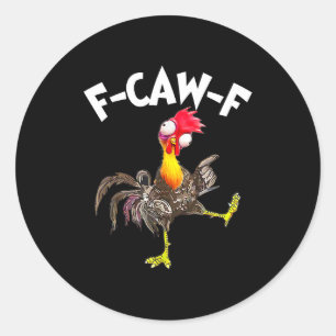 Adesivo Galo F-caw-f Engraçado Passaro F-caw-f Galinha Mur